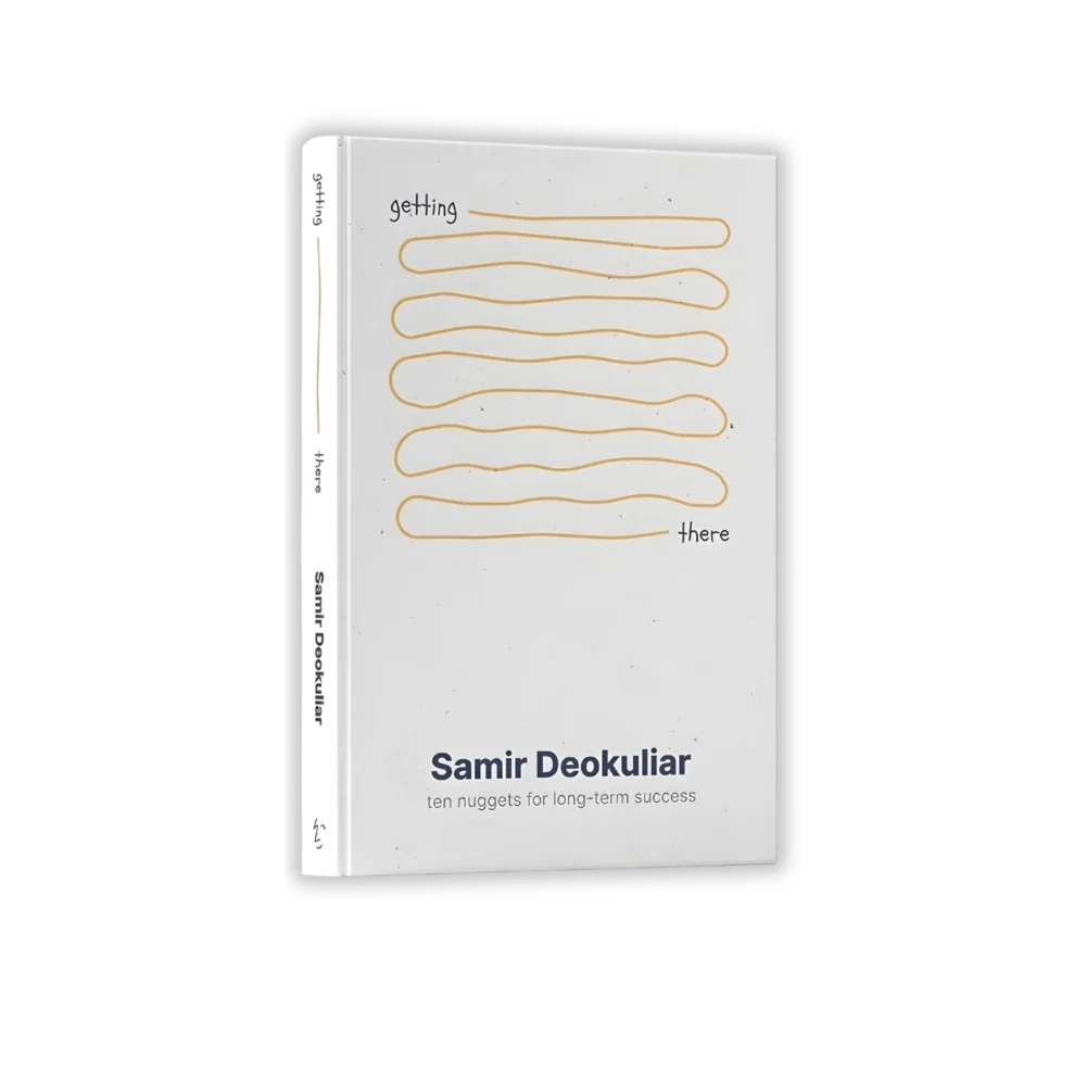 Getting There: Ten Nuggets For Long Term Success